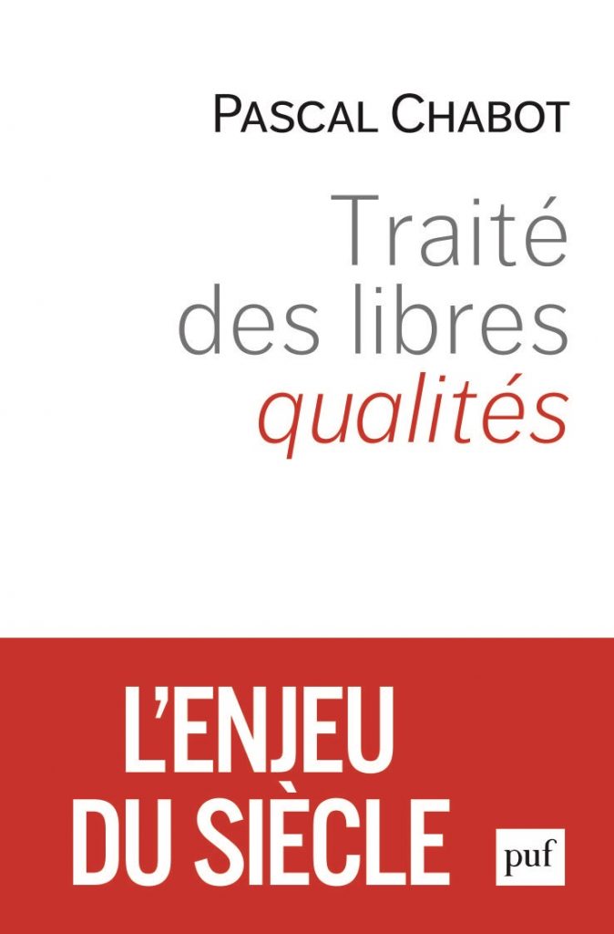 Traité des libres qualités - Pascal Chabot - 2019