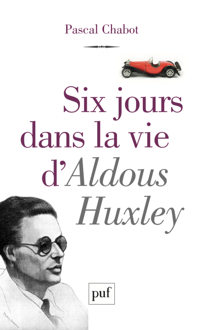 Six jours dans la vie d'Aldous Huxley